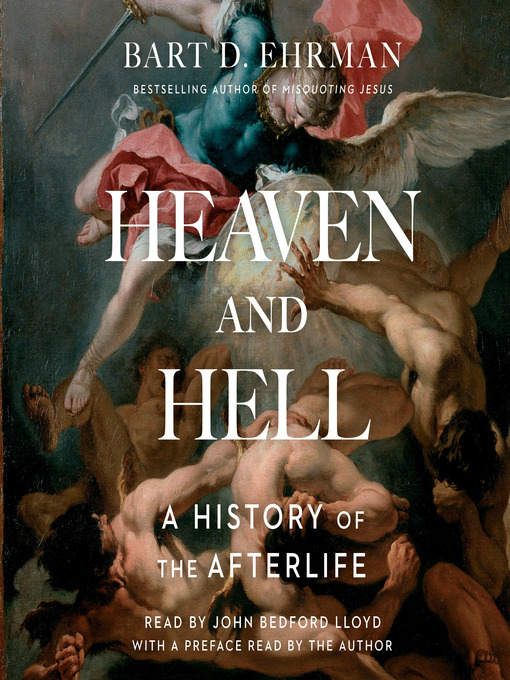 Title details for Heaven and Hell by Bart D. Ehrman - Available